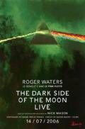 Roger Waters
"The Dark Side Of The Moon Live"
14.07.2006