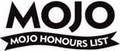 Mojo Honours List