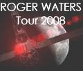 Roger Waters
Tour 2008