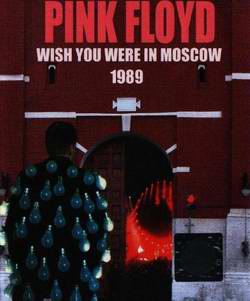Wish You Were In Moscow DVD