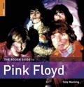 Toby Manning
"The Rough Guide to Pink Floyd"