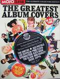 Mojo Classic
The Greatest Album Covers