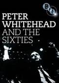 ''Peter Whitehead and the Sixties''